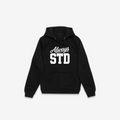 Always STD Hoodie