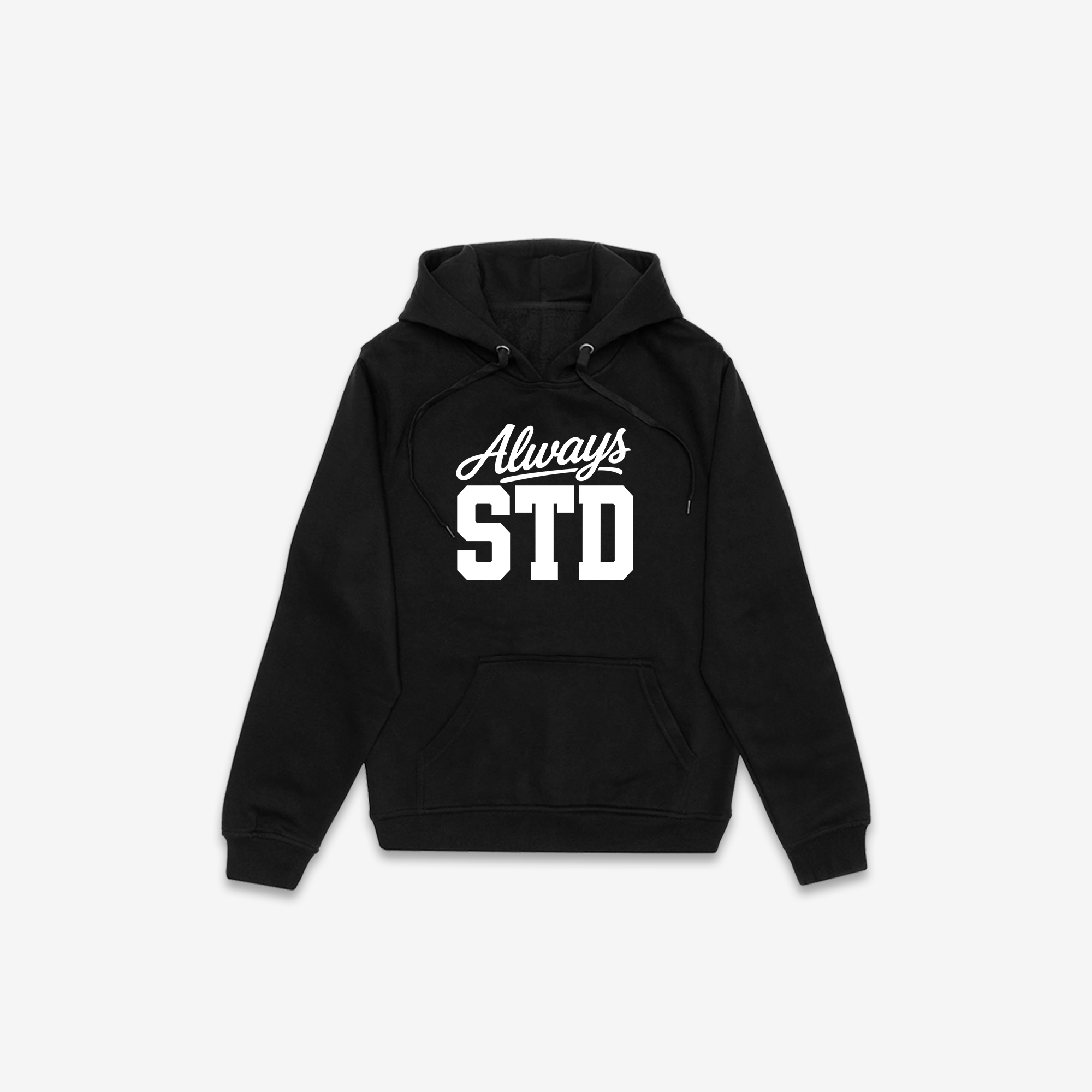 Always STD Hoodie
