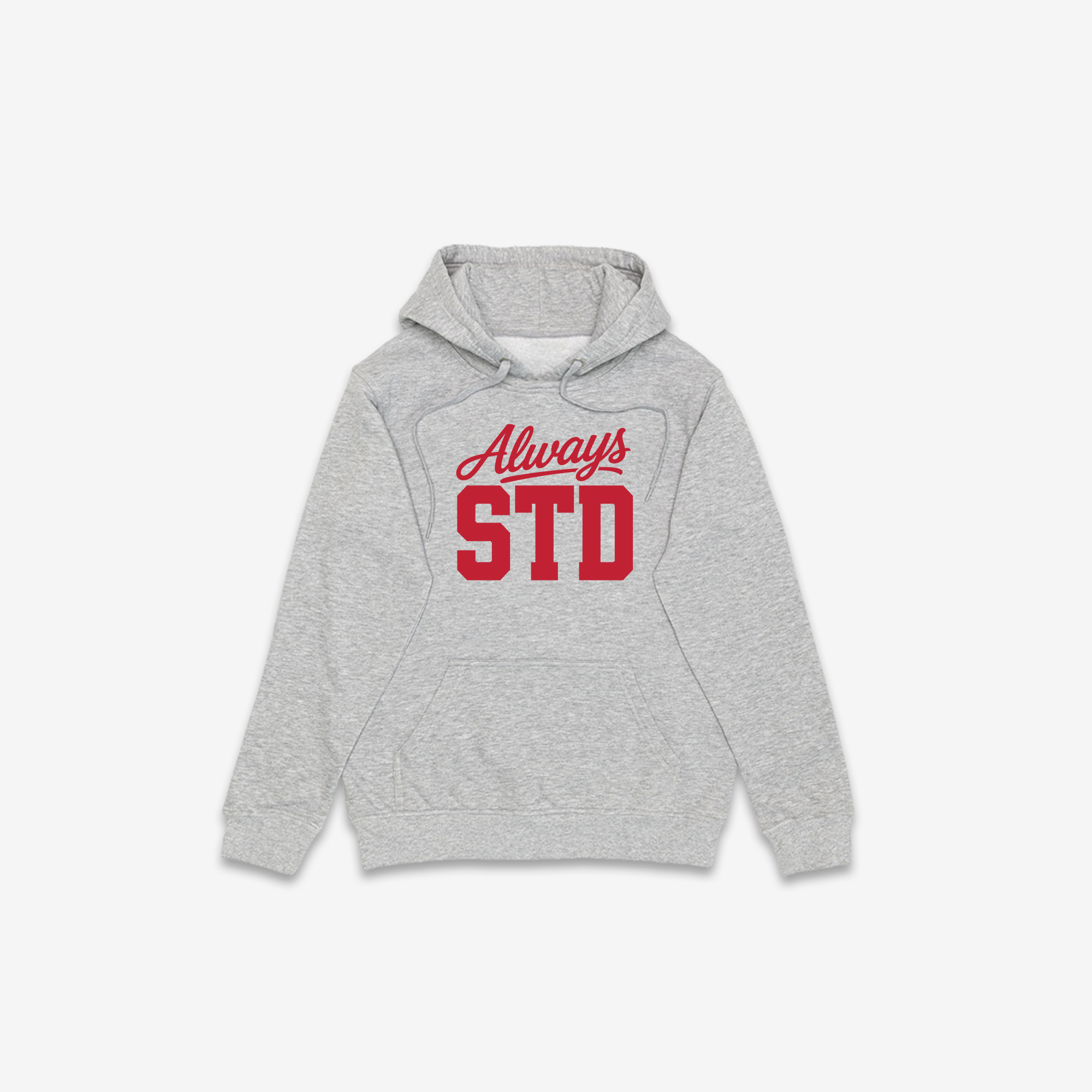 Always STD Hoodie