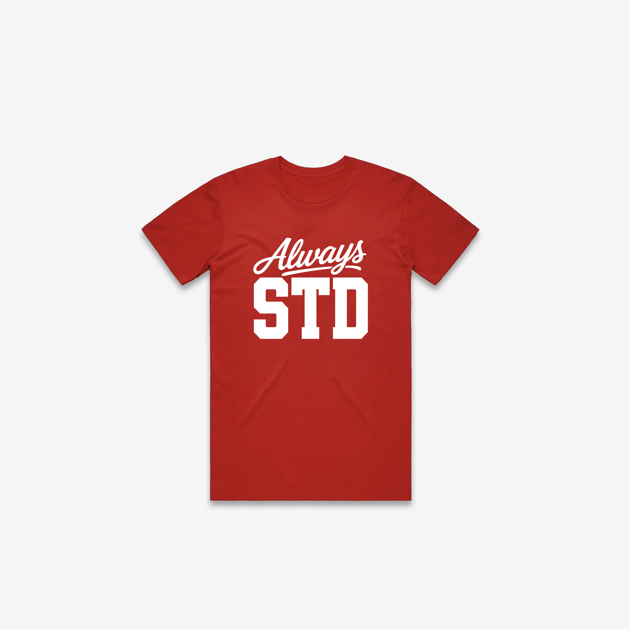 Always STD T-Shirt